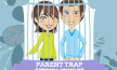 parentTrap